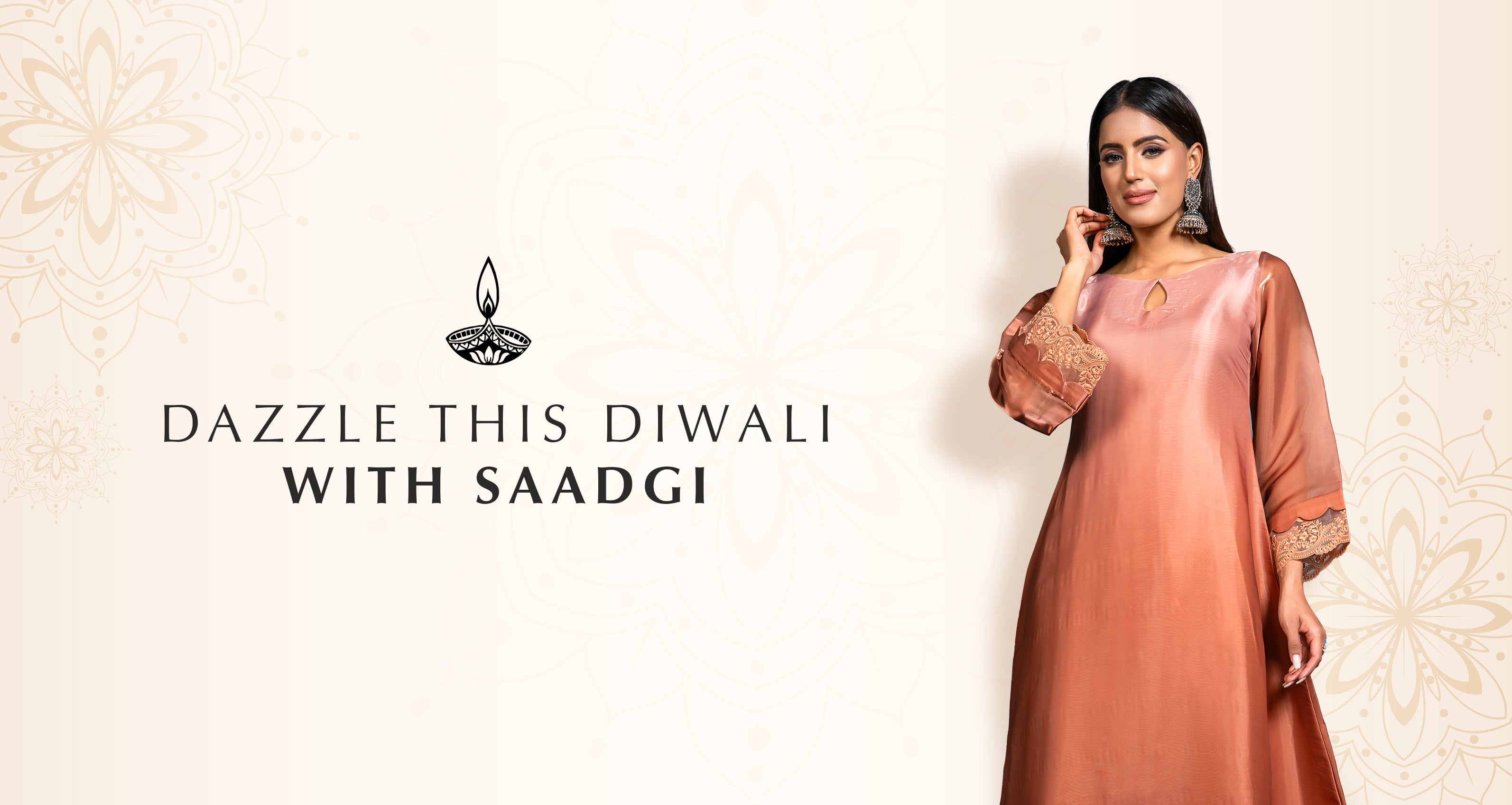 Dazzle this Diwali with SAADGI